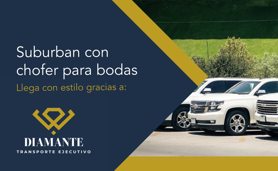 suburban con chofer para bodas
